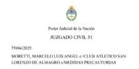 La resolución de la Justicia y el rechazo al pedido de Moretti.
