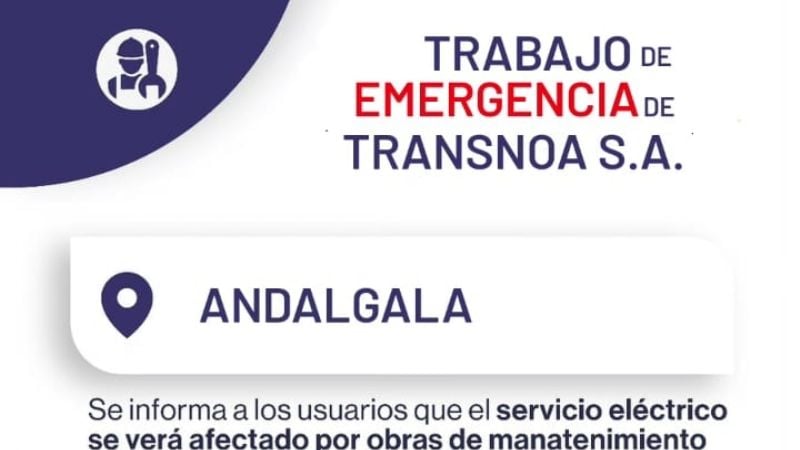 Corte de energía en Andalgalá por trabajos de urgencia