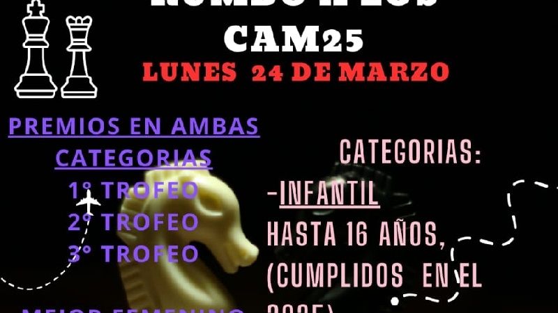 El ajedrez "Rumbo a los CAM 25"