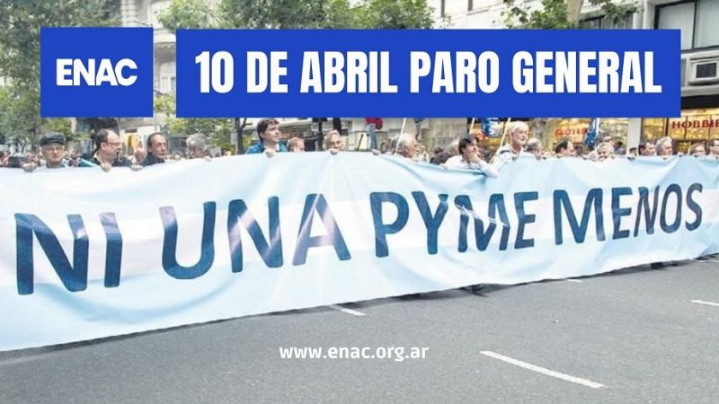 Empresarios Nacionales adhirieron al paro de la CGT