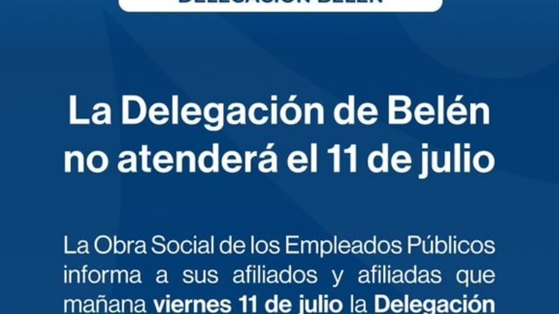 La Delegación de Belén no atenderá el 11 de julio