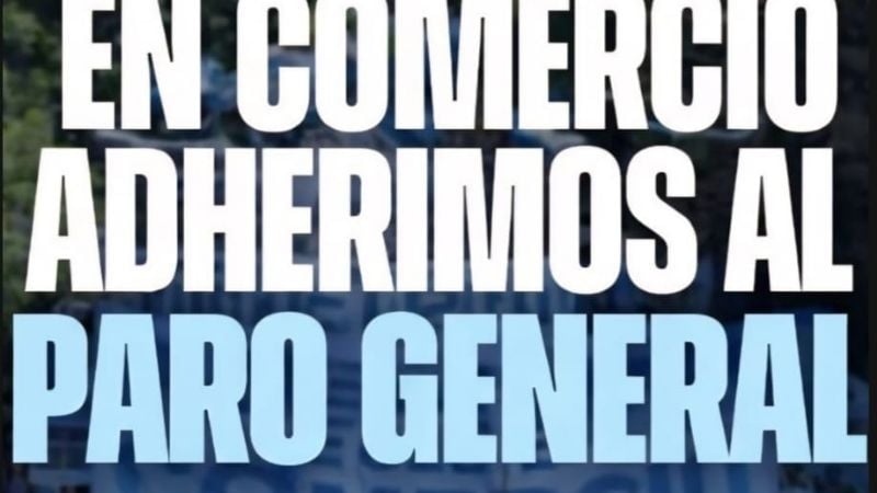 El Centro de Empleados de Comercio adhiere al paro de este jueves