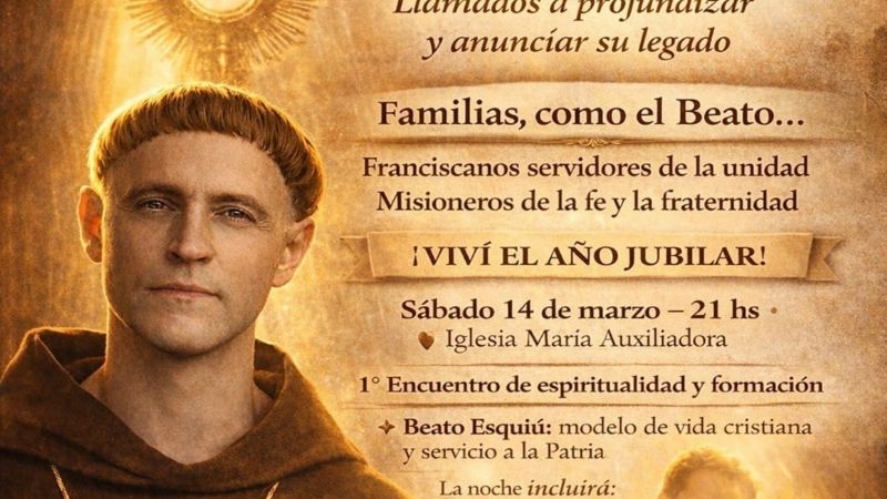 Se lanza el Discipulado Beato Esquiú en el marco del Bicentenario de su Nacimiento