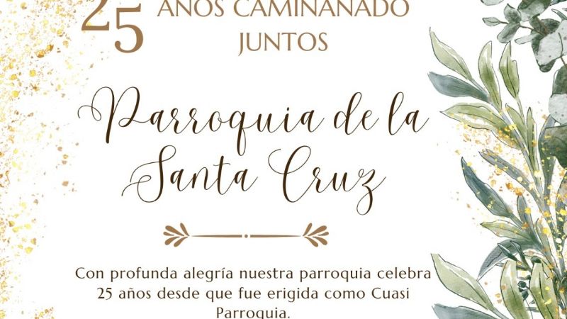 Acción de gracias de la comunidad de la Santa Cruz por sus 25 años de acción pastoral