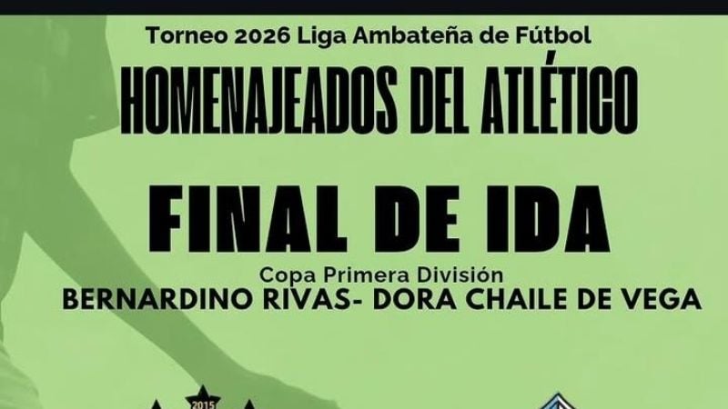 Todo listo para la final de ida de la Liga Ambateña de Fútbol