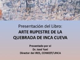 Presentación del libro “Arte Rupestre de la Quebrada de Inca Cueva”