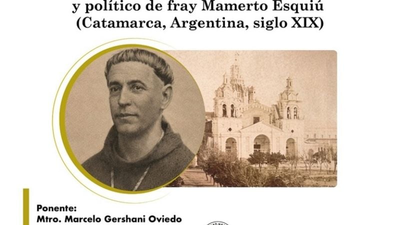 Analizarán la vida y el legado del Beato Mamerto Esquiú en una conferencia internacional