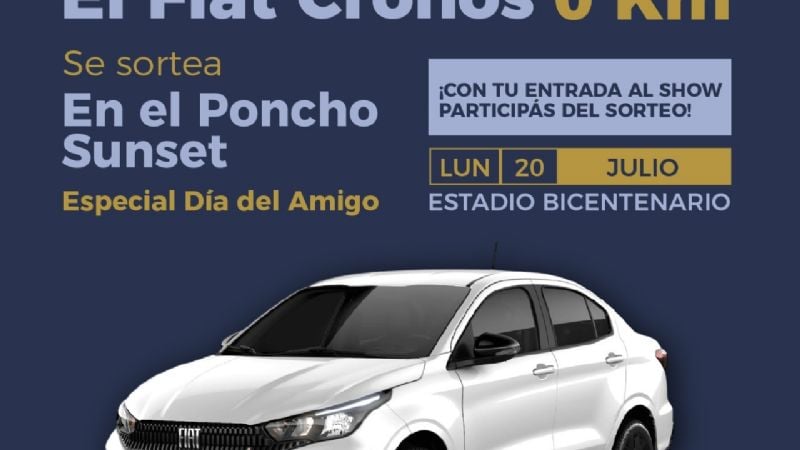 Poncho Sunset: sortearán un Fiat Cronos 0 km durante la noche del Día del Amigo
