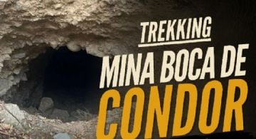 Excursión de trekking a la “Mina Boca de Cóndor”