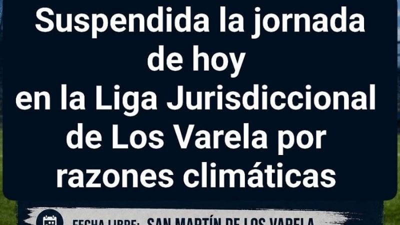 Los Varela suspendió por razones climáticas